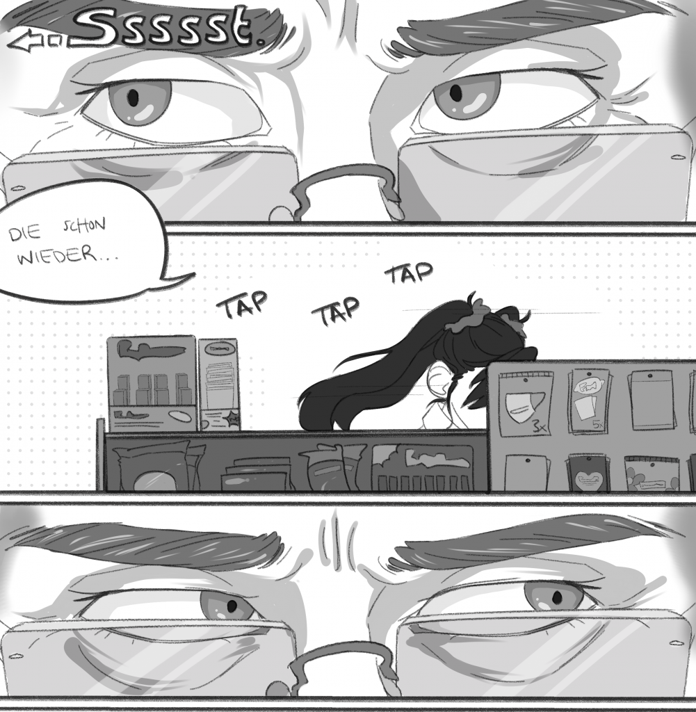 This is page 3 of chapter one: In the first panel, you see a close-up shot of a man's eyes and a sound effect 'ssst.', implying the opening of the sliding door. The man says 'Die schon wieder' in German as he watches Kitty walk through the isles in the second panel. The third panel is another close-up of the man's eyes following her around the store. Then, the fourth and final panel is an animation of Kitty's arm opening a fridge full of energy drinks. As the door opens, there is cold air flowing out into the shop.